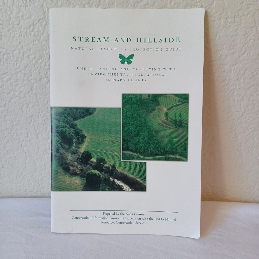 Napa County Stream & Hillside Natural Resources Protection Guide Booklet Undated